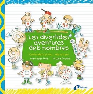 LES DIVERTIDES AVENTURES DELS NOMBRES | 9788499064048 | LÓPEZ ÁVILA,PILAR | Libreria Geli - Librería Online de Girona - Comprar libros en catalán y castellano