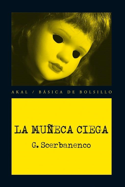 LA MUÑECA CIEGA | 9788446037439 | SCERBANENCO,G. | Libreria Geli - Librería Online de Girona - Comprar libros en catalán y castellano