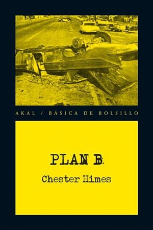 PLAN B | 9788446037811 | HIMES,CHESTER | Libreria Geli - Librería Online de Girona - Comprar libros en catalán y castellano