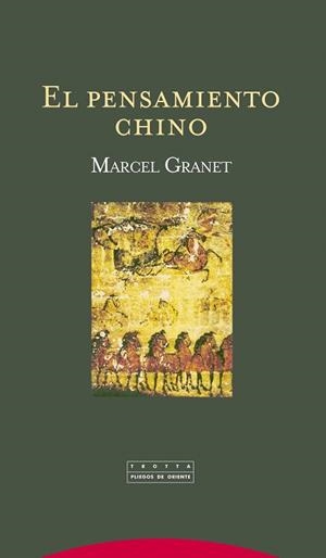EL PENSAMIENTO CHINO | 9788498793864 | GRANET,MARCEL | Libreria Geli - Librería Online de Girona - Comprar libros en catalán y castellano
