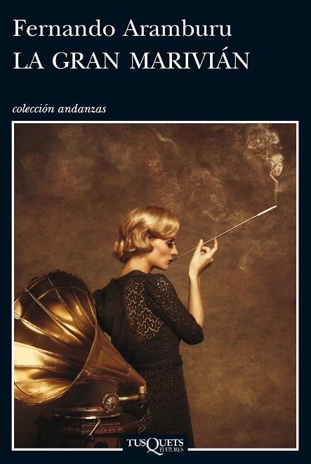 LA GRAN MARIVIÁN | 9788483834671 | ARAMBURU,FERNANDO (1959,SAN SEBASTIÁN) | Libreria Geli - Librería Online de Girona - Comprar libros en catalán y castellano
