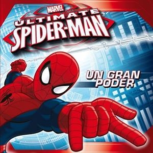 ULTIMATE SPIDER-MAN.UN GRAN PODER | 9788415343547 | MARVEL | Libreria Geli - Librería Online de Girona - Comprar libros en catalán y castellano