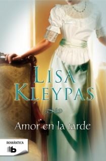 AMOR EN LA TARDE | 9788498727913 | KLEYPAS,LISA | Libreria Geli - Librería Online de Girona - Comprar libros en catalán y castellano