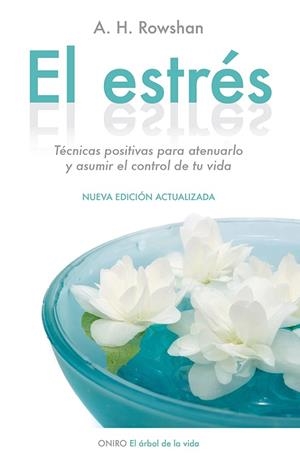 EL ESTRÉS (NUEVA EDICIÓN ACTUALIZADA) | 9788497546584 | ROWSHAN,ARTHUR | Libreria Geli - Librería Online de Girona - Comprar libros en catalán y castellano