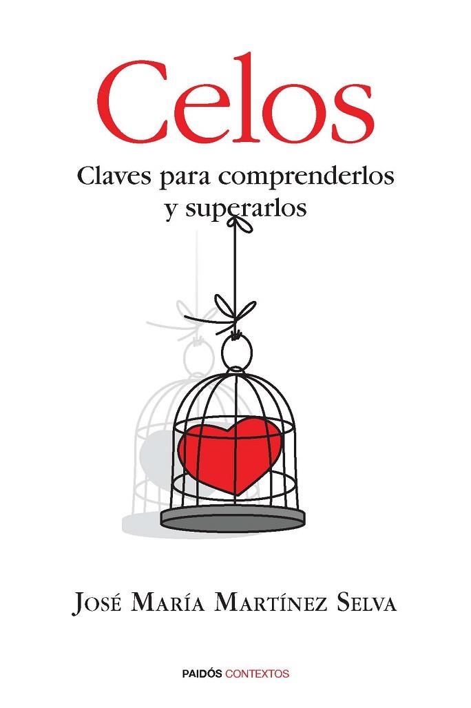 CELOS.CLAVES PARA COMPRENDERLOS Y SUPERARLOS | 9788449328695 | MARTÍNEZ SELVA,JOSÉ MARÍA | Llibreria Geli - Llibreria Online de Girona - Comprar llibres en català i castellà