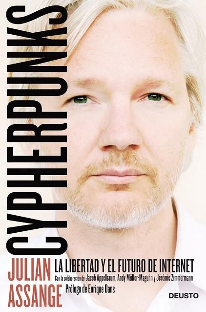 CYPHERPUNKS.LA LIBERTAD Y EL FUTURO DE INTERNET | 9788423416004 | ASSANGE,JULIAN | Llibreria Geli - Llibreria Online de Girona - Comprar llibres en català i castellà
