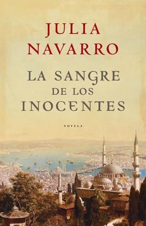 LA SANGRE DE LOS INOCENTES | 9788401336379 | NAVARRO,JULIA | Libreria Geli - Librería Online de Girona - Comprar libros en catalán y castellano