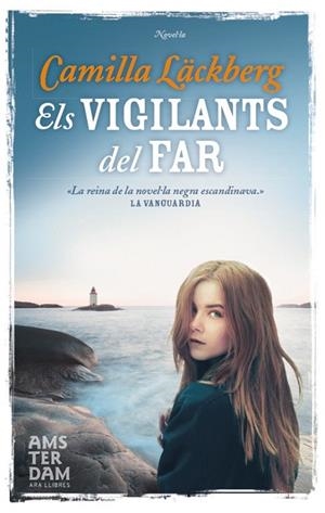 ELS VIGILANTS DEL FAR | 9788492941957 | LACKBERG,CAMILLA | Libreria Geli - Librería Online de Girona - Comprar libros en catalán y castellano