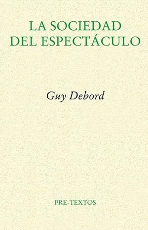 LA SOCIEDAD DEL ESPECTACULO | 9788481914429 | DEBORD,GUY | Llibreria Geli - Llibreria Online de Girona - Comprar llibres en català i castellà