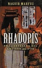 RHADOPIS.UNA CORTESANA DEL ANTIGUO EGIPTO | 9788435016728 | MAHFUZ,NAGUIB | Llibreria Geli - Llibreria Online de Girona - Comprar llibres en català i castellà