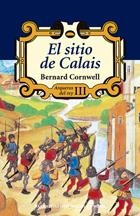EL SITIO DE CALAIS(ARQUEROS DEL REY-3) | 9788435060509 | CORNWELL,BERNARD | Llibreria Geli - Llibreria Online de Girona - Comprar llibres en català i castellà