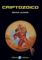 CRIPTOZOICO | 9788435020787 | ALDISS,BRIAN | Libreria Geli - Librería Online de Girona - Comprar libros en catalán y castellano