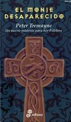 EL MONJE DESAPARECIDO.UN NUEVO MISTERIO PARA SOR FIDELMA | 9788435035583 | TREMAYNE,PETER | Llibreria Geli - Llibreria Online de Girona - Comprar llibres en català i castellà