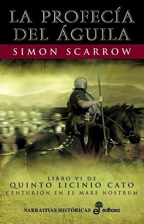 LA PROFECIA DEL AGUILA | 9788435061384 | SCARROW,SIMON | Llibreria Geli - Llibreria Online de Girona - Comprar llibres en català i castellà