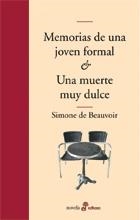 MEMORIAS DE UNA JOVEN FORMAL/UNA MUERTE MUY DULCE | 9788435010139 | DE BEAUVOIR,SIMONE | Libreria Geli - Librería Online de Girona - Comprar libros en catalán y castellano