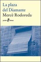 LA PLAZA DEL DIAMANTE | 9788435018418 | RODOREDA,MERCE | Llibreria Geli - Llibreria Online de Girona - Comprar llibres en català i castellà