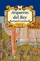 ARQUEROS DEL REY | 9788435018593 | CORNWELL,BERNARD | Libreria Geli - Librería Online de Girona - Comprar libros en catalán y castellano
