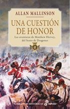 UNA CUESTION DE HONOR LAS AVENTURAS DE MATTHEW HERVEY DEL SE | 9788435061858 | MALLISON,ALLAN | Libreria Geli - Librería Online de Girona - Comprar libros en catalán y castellano
