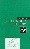 DICCIONARI DE LES LLENGUES D'EUROPA | 9788441209008 | Libreria Geli - Librería Online de Girona - Comprar libros en catalán y castellano