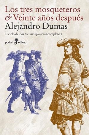 LOS TRES MOSQUETEROS/VEINTE AÑOS DESPUES | 9788435019156 | DUMAS,ALEJANDRO | Llibreria Geli - Llibreria Online de Girona - Comprar llibres en català i castellà