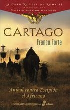 CARTAGO.ANIBAL CONTRA ESCIPION EL AFRICANO | 9788435062176 | FORTE,FRANCO | Llibreria Geli - Llibreria Online de Girona - Comprar llibres en català i castellà