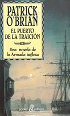 EL PUERTO DE LA TRAICION | 9788435019231 | O'BRIAN,PATRICK | Libreria Geli - Librería Online de Girona - Comprar libros en catalán y castellano