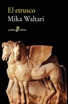 EL ETRUSCO | 9788435019576 | WALTARI,MIKA | Libreria Geli - Librería Online de Girona - Comprar libros en catalán y castellano