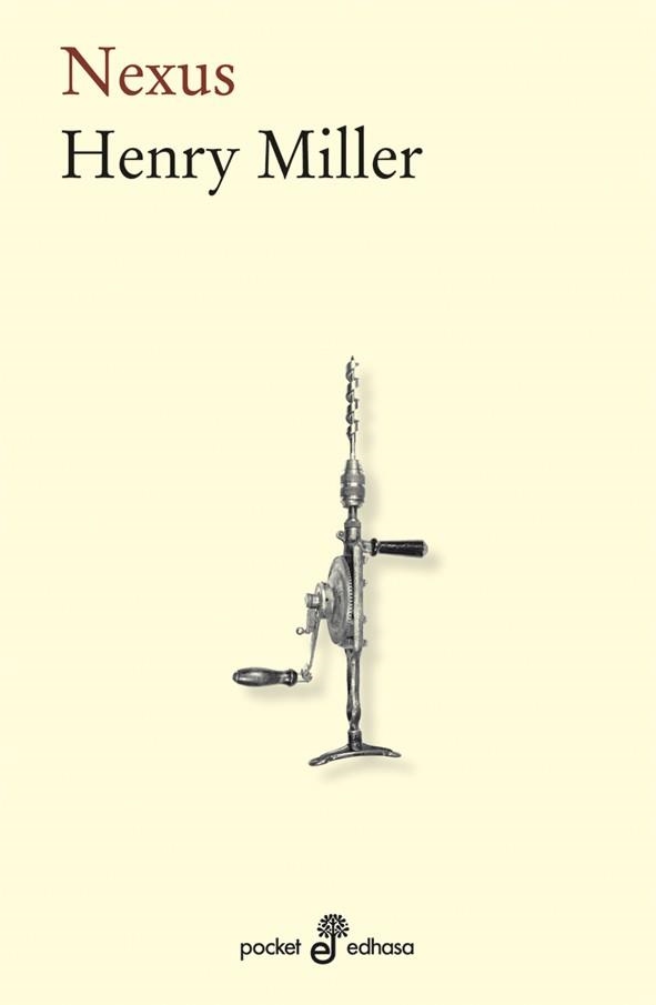 NEXUS | 9788435019651 | MILLER,HENRY | Libreria Geli - Librería Online de Girona - Comprar libros en catalán y castellano