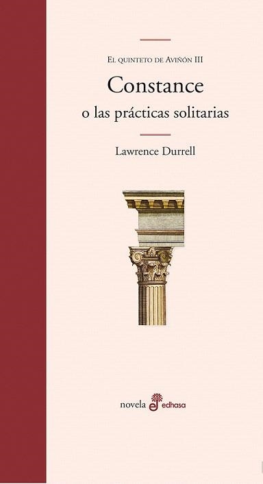 CONSTANCE O LAS PRÁCTICAS SOLITARIAS (EL QUINTETO DE AVIÑÓN-3) -TAPA DURA- | 9788435010344 | DURRELL,LAWRENCE | Libreria Geli - Librería Online de Girona - Comprar libros en catalán y castellano