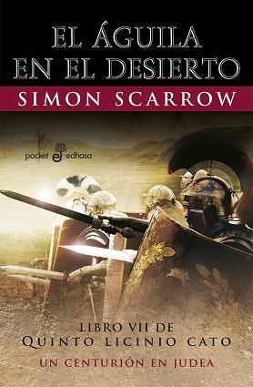 QUINTO LICINIO CATO-7.EL ÁGUILA EN EL DESIERTO | 9788435019873 | SCARROW,SIMON  | Llibreria Geli - Llibreria Online de Girona - Comprar llibres en català i castellà