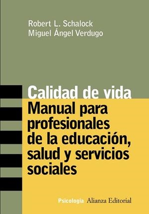 CALIDAD DE VIDA.MANUAL PARA PROFESIONALES DE LA EDUCACION... | 9788420641652 | SCHALOCK,ROBERT L. | Libreria Geli - Librería Online de Girona - Comprar libros en catalán y castellano