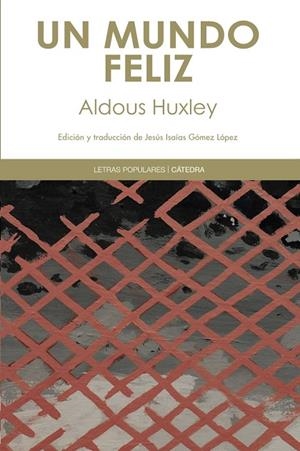 UN MUNDO FELIZ | 9788437631370 | HUXLEY,ALDOUS | Llibreria Geli - Llibreria Online de Girona - Comprar llibres en català i castellà