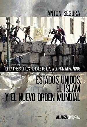 ESTADOS UNIDOS,EL ISLAM Y EL NUEVO ORDEN MUNDIAL | 9788420674674 | SEGURA,ANTONI | Libreria Geli - Librería Online de Girona - Comprar libros en catalán y castellano