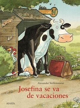 JOSEFINA SE VA DE VACACIONES | 9788467840315 | STEFFENSMEIER,ALEXANDER | Libreria Geli - Librería Online de Girona - Comprar libros en catalán y castellano