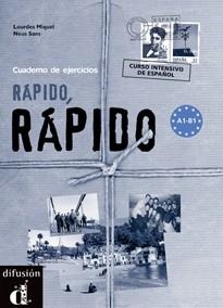 RAPIDO,RAPIDO(CUADERNO DE EJERCICIOS) | 9788484430834 | MIQUEL,LOURDES/SANS,NEUS | Libreria Geli - Librería Online de Girona - Comprar libros en catalán y castellano