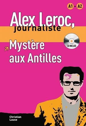 MYSTERE AUX ANTILLES | 9788484433934 | LAUSE,CHRISTIAN | Llibreria Geli - Llibreria Online de Girona - Comprar llibres en català i castellà