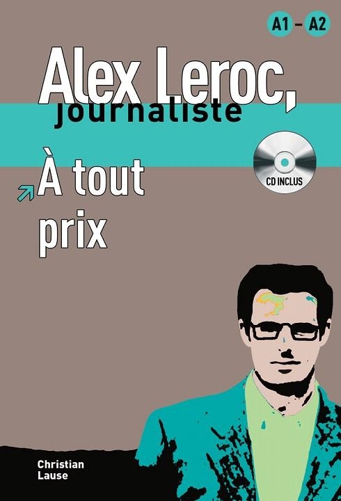 A TOUT PRIX | 9788484433958 | LAUSE,CHRISTIAN | Libreria Geli - Librería Online de Girona - Comprar libros en catalán y castellano