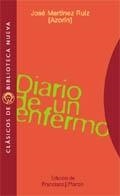 DIARIO DE UN ENFERMO(AZORIN) | 9788470307614 | MARTINEZ RUIZ,JOSE | Llibreria Geli - Llibreria Online de Girona - Comprar llibres en català i castellà