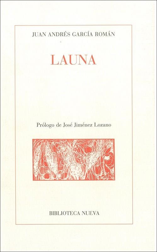 LAUNA | 9788497425155 | GARCIA ROMAN,JUAN ANDRES | Libreria Geli - Librería Online de Girona - Comprar libros en catalán y castellano