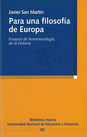 PARA UNA FILOSOFIA DE EUROPA.ENSAYOS DE FENOMENOLOGIA DE LA HISTORIA | 9788497427043 | SAN MARTIN,JAVIER | Llibreria Geli - Llibreria Online de Girona - Comprar llibres en català i castellà