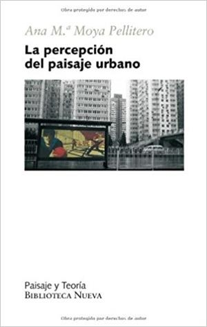 LA PERCEPCION DEL PAISAJE URBANO | 9788499401966 | MOYA,ANA Mº | Libreria Geli - Librería Online de Girona - Comprar libros en catalán y castellano