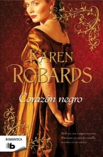 CORAZÓN NEGRO | 9788498727982 | ROBARDS,KAREN | Libreria Geli - Librería Online de Girona - Comprar libros en catalán y castellano