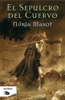 EL SEPULCRO DEL CUERVO | 9788498727975 | MASOT,NÚRIA | Libreria Geli - Librería Online de Girona - Comprar libros en catalán y castellano