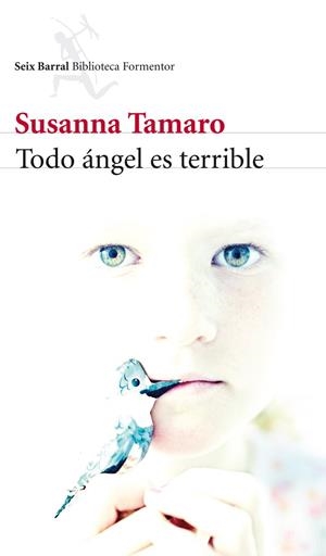 TODO ÁNGEL ES TERRIBLE | 9788432215759 | TAMARO,SUSANNA (1957,ITÀLIA) | Libreria Geli - Librería Online de Girona - Comprar libros en catalán y castellano