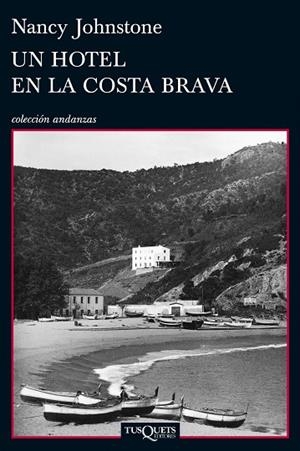 UN HOTEL EN LA COSTA BRAVA | 9788483834763 | JOHNSTONE,NANCY | Libreria Geli - Librería Online de Girona - Comprar libros en catalán y castellano