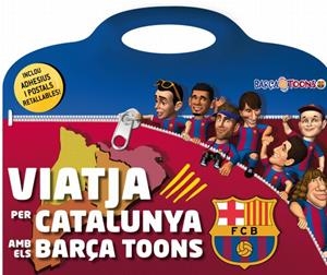 VIATJA PER CATALUNYA AMB ELS BARÇA TOONS | 9788499329079 | DIVERSOS AUTORS | Llibreria Geli - Llibreria Online de Girona - Comprar llibres en català i castellà