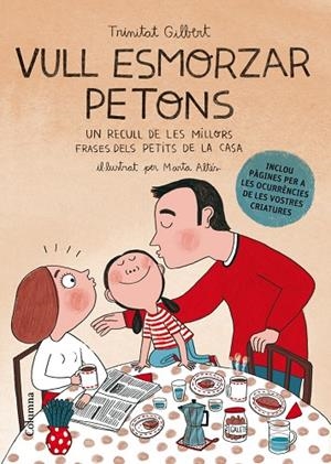VULL ESMORZAR PETONS | 9788466416511 | GILBERT MARTINEZ,TRINITAT | Llibreria Geli - Llibreria Online de Girona - Comprar llibres en català i castellà