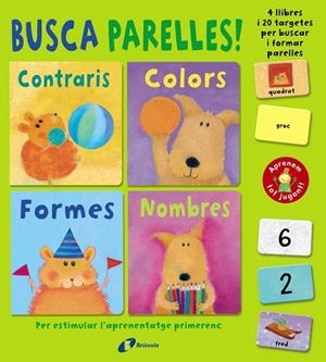 BUSCA PARELLES! PER ESTIMULAR L'APRENENTATGE PRIMERENC | 9788499064079 | POITIER,ANTON | Llibreria Geli - Llibreria Online de Girona - Comprar llibres en català i castellà