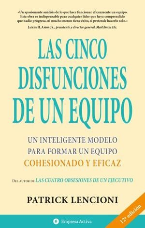 LAS CINCO DISFUNCIONES DE UN EQUIPO | 9788495787323 | LENCIONI,PATRICK | Libreria Geli - Librería Online de Girona - Comprar libros en catalán y castellano