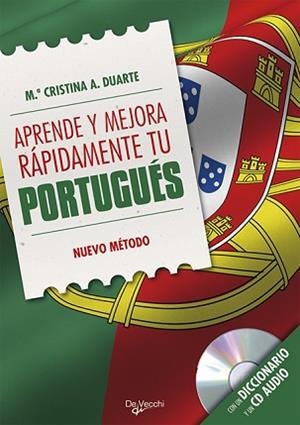 APRENDE Y MEJORA RAPIDAMENTE TU PORTUGUES (CD-ROM) | 9788431550998 | DUARTE,Mª CRISTINA A. | Libreria Geli - Librería Online de Girona - Comprar libros en catalán y castellano